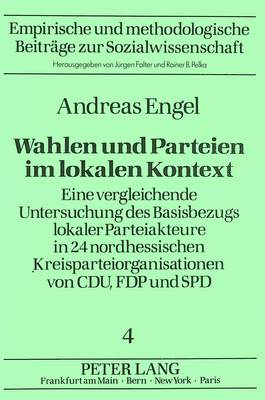 Cover of Wahlen Und Parteien Im Lokalen Kontext