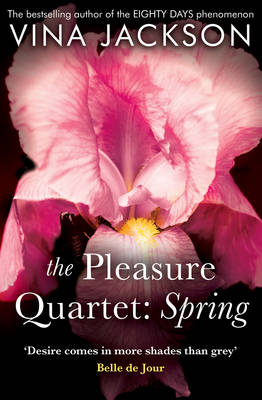 Book cover for The Pleasure Quartet: Spring