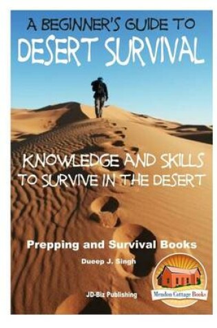 Cover of A Beginner's Guide to Desert Survival Skills