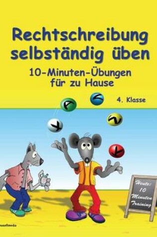 Cover of Rechtschreibung selbstandig uben