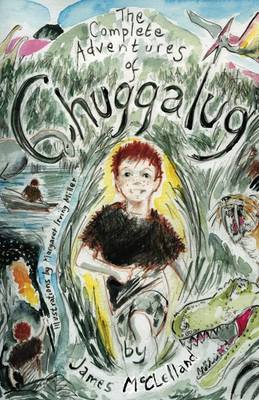 Book cover for The Complete Adventures of Chuggalug