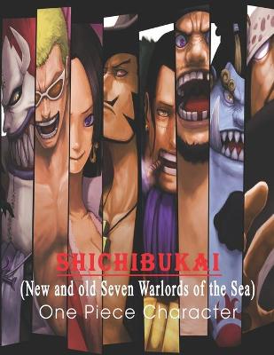 Book cover for SHICHIBUKAI ( New and old Seven Warlords of the Sea )