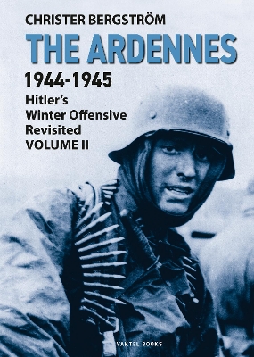 Book cover for The Ardennes 1944-1945 Volume II