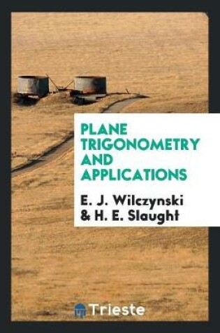 Cover of Plane Trigonometry and Applications