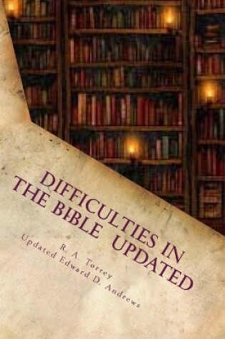 Cover of Difficulties in the Bible Updated