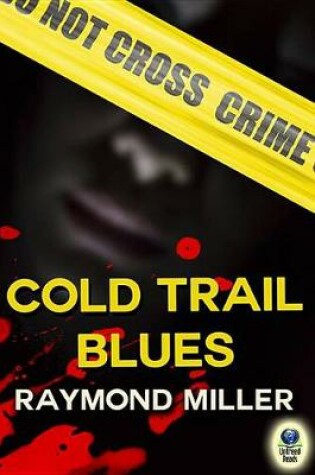 Cover of Cold Trail Blues