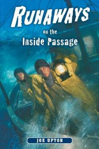 Cover of Runaways on the Inside Passage