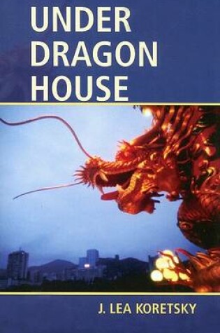 Cover of Under Dragon House