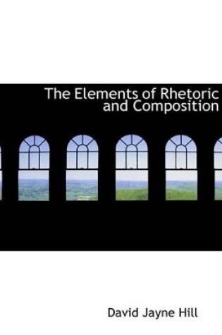 Cover of The Elements of Rhetoric and Composition