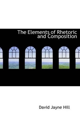 Book cover for The Elements of Rhetoric and Composition