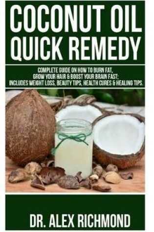 Cover of Coconut Oil Quick Remedy