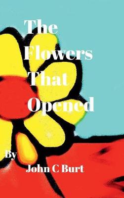 Book cover for The Flowers That Opened.