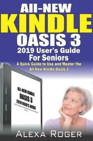 Cover of All-New Kindle Oasis 3 2019 User's Guide for Seniors