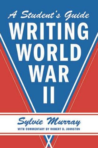 Cover of Student's Guide to Writing World War II