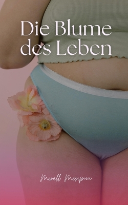 Book cover for Die Blume des Lebens