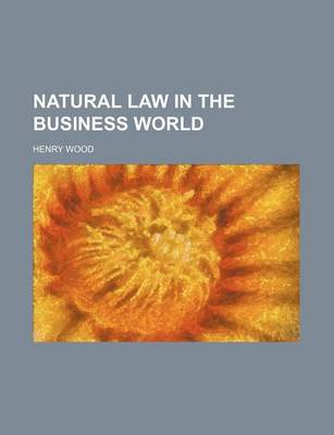 Book cover for Natural Law in the Business World