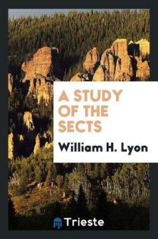 Cover of A Study of the Sects