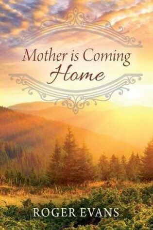 Cover of Mother is Coming Home
