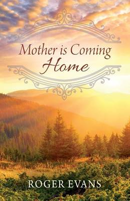 Book cover for Mother is Coming Home