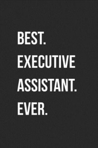 Cover of Best Executive Assistant Ever