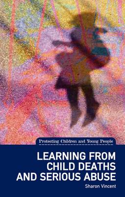 Book cover for Learning from Child Deaths and Serious Abuse in Scotland