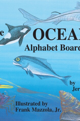 Cover of The Ocean Alphabet Board Book
