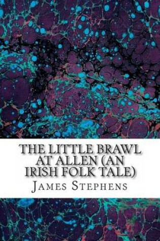 Cover of The Little Brawl at Allen (an Irish Folk Tale)