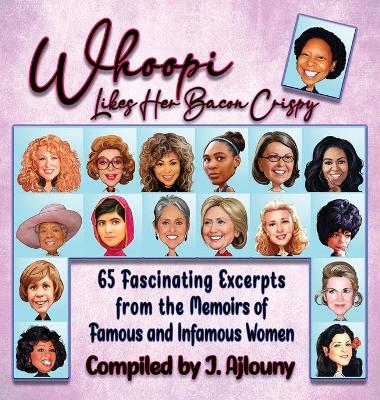 Book cover for Whoopi Likes Her Bacon Crispy