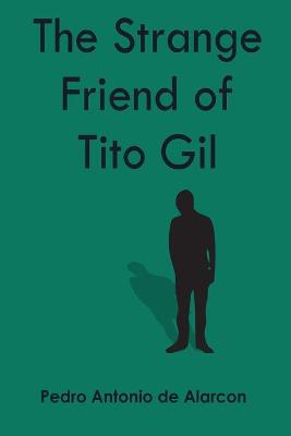 Book cover for The Strange Friend of Tito Gil