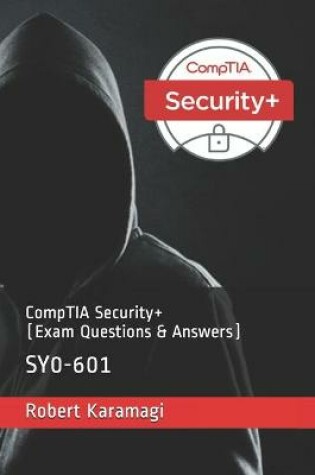 Cover of CompTIA Security+ (Exam Questions & Answers)