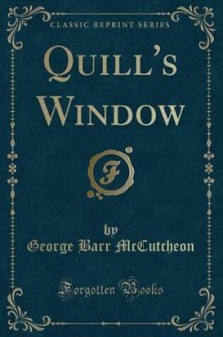 Cover of Quill's Window (Classic Reprint)
