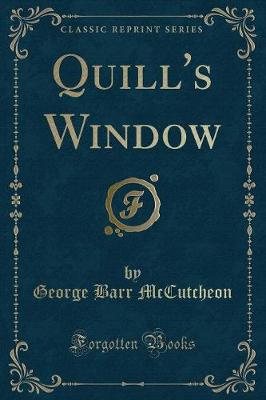 Book cover for Quill's Window (Classic Reprint)