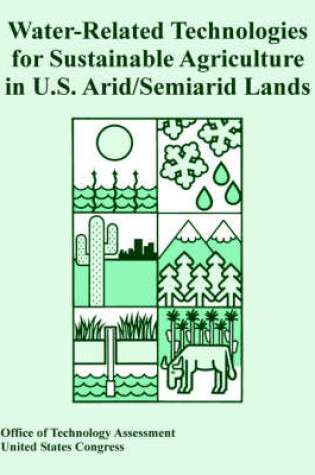 Cover of Water-Related Technologies for Sustainable Agriculture in U.S. Arid/Semiarid Lands