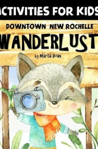 Cover of Wanderlust Activities for Kids