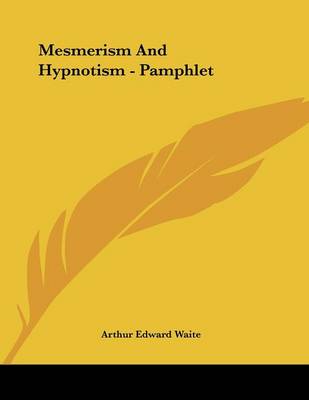 Book cover for Mesmerism and Hypnotism - Pamphlet