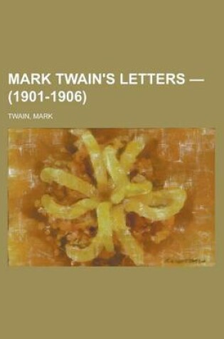 Cover of Mark Twain's Letters - Volume 5 (1901-1906)