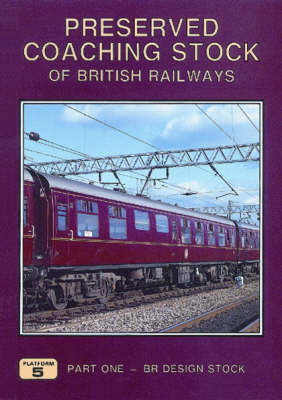 Book cover for Preserved Coaching Stock of British Railways