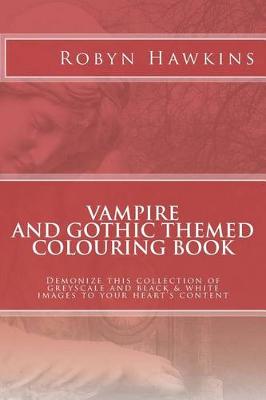 Book cover for Vampire and Gothic Themed Colouring Book