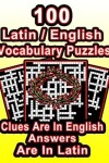 Book cover for 100 Latin/English Vocabulary Puzzles