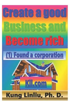 Book cover for Create a good Business and Become rich