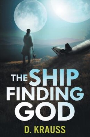 Cover of The Ship Finding God