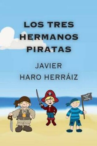Cover of Los Tres Hermanos Piratas