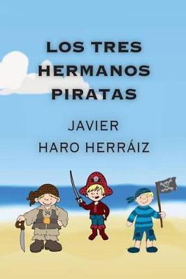 Book cover for Los Tres Hermanos Piratas
