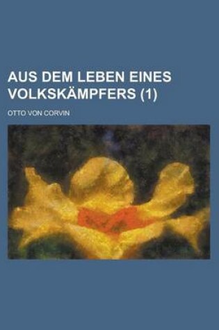 Cover of Aus Dem Leben Eines Volkskampfers (1)