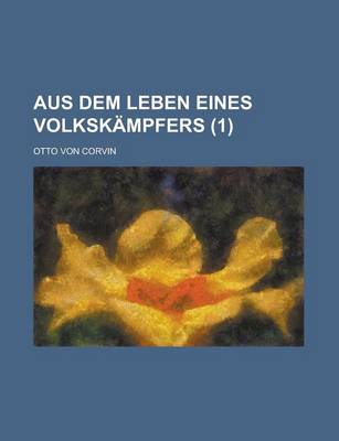 Book cover for Aus Dem Leben Eines Volkskampfers (1)