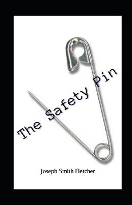 Book cover for The Safety Pin Illustrated