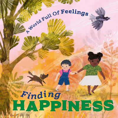 Book cover for A World Full of Feelings: Finding Happiness