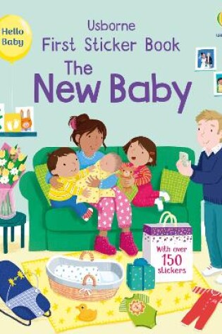 Cover of First Sticker Book The New Baby