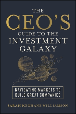 Book cover for The Ceo's Guide to the Investment Galaxy