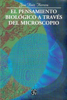 Book cover for El Pensamiento Biolgico a Trav's del Microscopio
